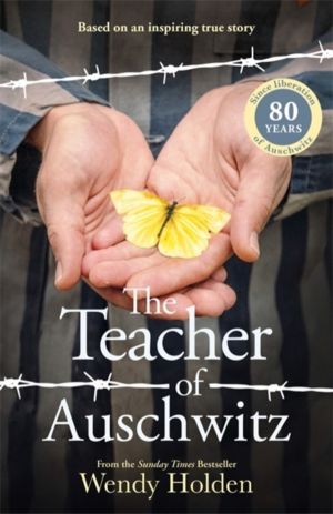 Teacher of Auschwitz - Based on the inspiring true story of Fredy Hirsch