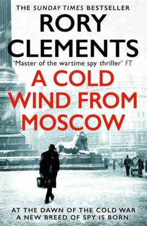 Cold Wind From Moscow - The brand new 2025 thriller from the master of spy