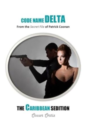 Caribbean Sedition - From The Secret File Of Patrick Coonan