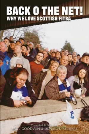 Back o the Net! - Why We Love Scottish Fitba