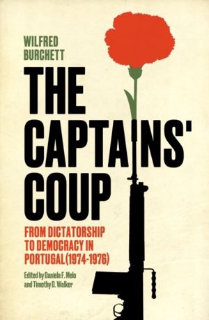 Captains' Coup - From Dictatorship to Democracy in Portugal (1974-1976)