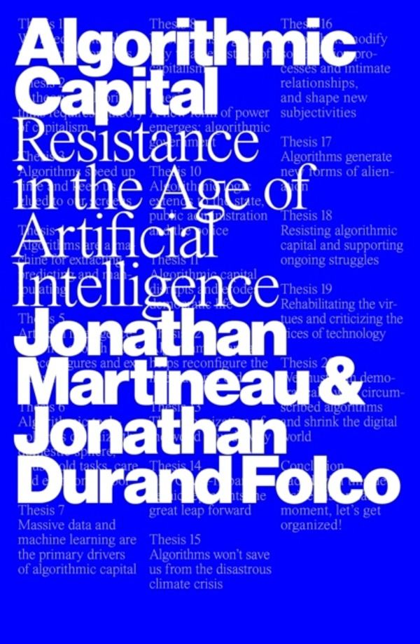 Algorithmic Capital - Resistance in the Age of Artificial Intelligence