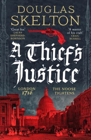 Thief's Justice - A completely gripping historical mystery
