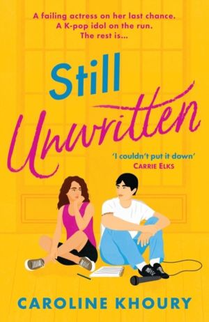 Still Unwritten - The heartwarming, escapist romance of the year
