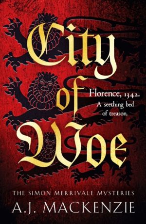 City of Woe - An utterly compelling medieval mystery