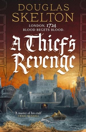 Thief's Revenge - A compelling Georgian Britain historical adventure