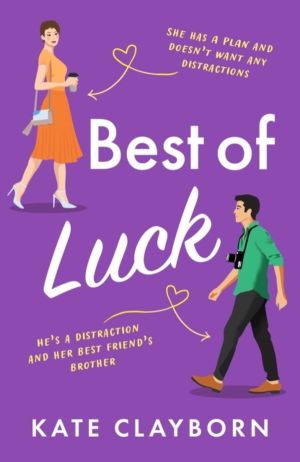 Best of Luck - An uplifting romance to make you smile