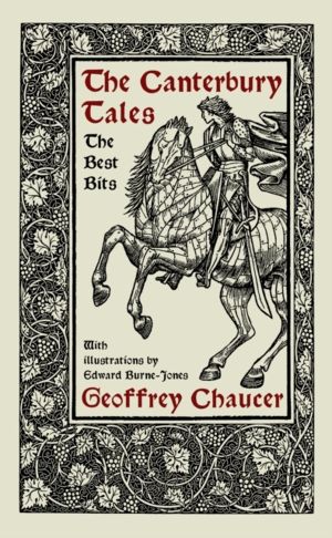 Canterbury Tales: The Best Bits - The Wife of Bath, The Cook and The Miller