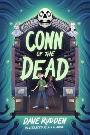 Tales of Darkisle: Conn of the Dead - SHORTLISTED FOR THE IRISH BOOK AWARDS
