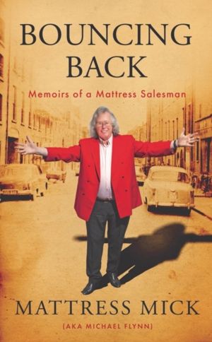 Bouncing Back - Memoirs of a Mattress Salesman