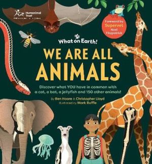 We are All Animals - Discover what YOU have in common with a cat, a bat, a