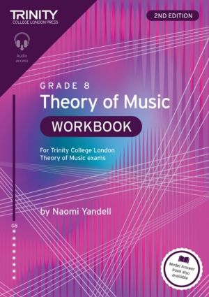 Trinity College London Theory of Music Workbook Grade 8 (2nd edition) - For