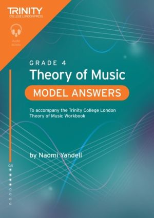 Trinity College London Theory of Music Model Answers Grade 4 - To accompany