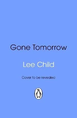 Gone Tomorrow