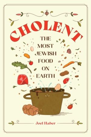 Cholent - The Most Jewish Food on Earth