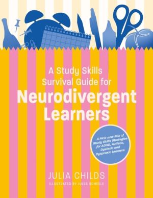 Study Skills Survival Guide for Neurodivergent Learners - A Pick n Mix of S