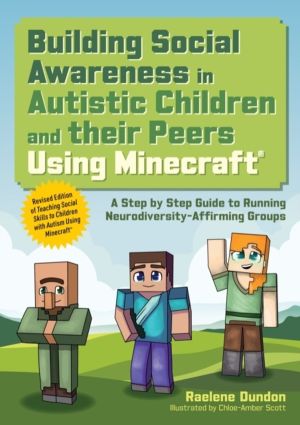 Building Social Awareness in Autistic Children and their Peers Using Minecr