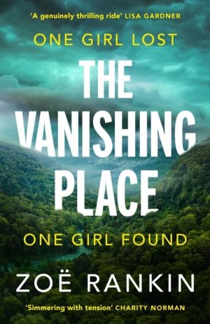 Vanishing Place - The Number One International Bestseller
