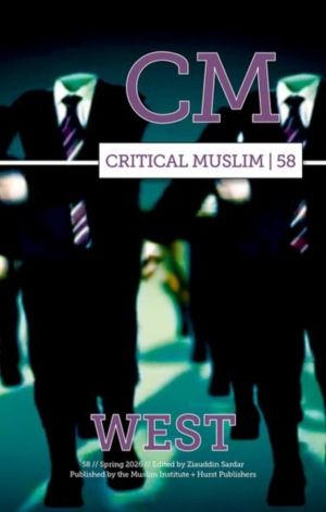 Critical Muslim 58 - West