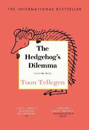 The Hedgehog's Dilemma