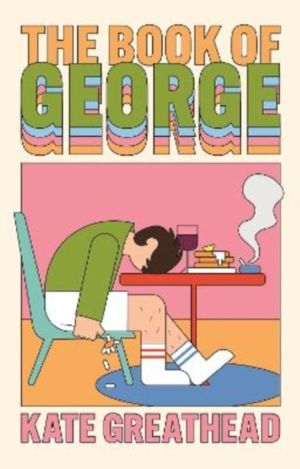 Book of George - Shortlisted for the Bollinger Everyman Wodehouse Prize for