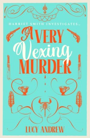 Very Vexing Murder - A BRAND NEW absolutely unputdownable cozy murder myste