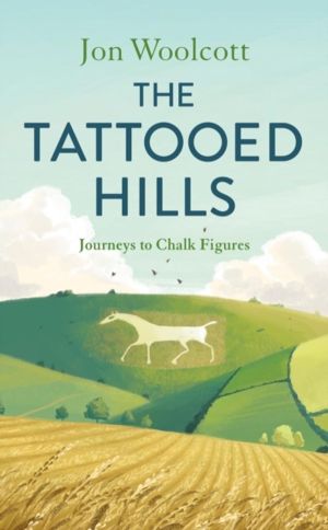 Tattooed Hills - Journeys to Chalk Figures