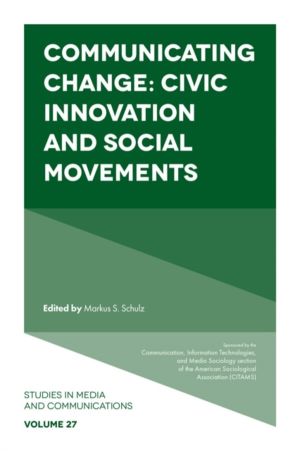 Communicating Change - Civic Innovation and Social Movements