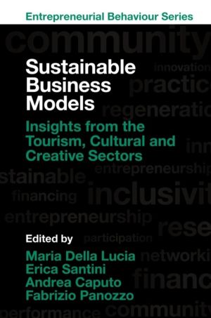 Sustainable Business Models - Insights from the Tourism, Cultural and Creat