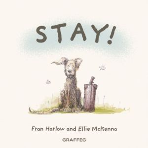 Stay!