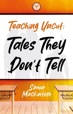 Teaching Uncut: Tales They DonÔÇÖt Tell