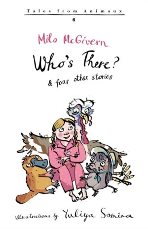WhoÔÇÖs There? - and four other stories