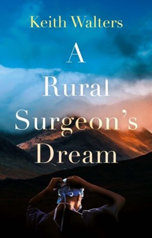 Rural SurgeonÔÇÖs Dream