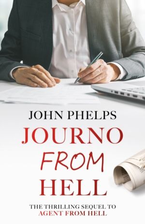 Journo From Hell - Sequel to Agent From Hell