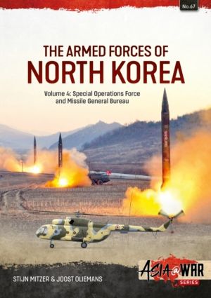 Armed Forces of North Korea Volume 4 - Special Operations Force and Missile