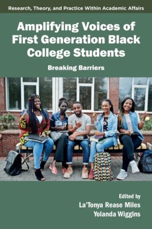 Amplifying Voices of First Generation Black College Students - Breaking Bar