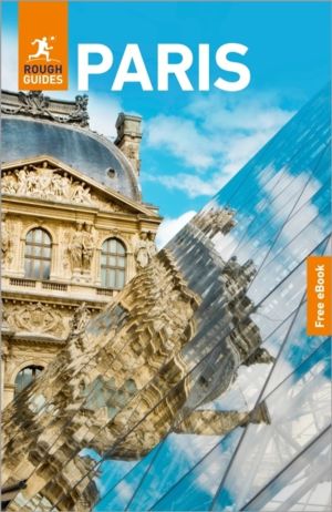 Rough Guides Paris: Travel Guide with eBook - 2026-2027 | Insider Tips | Mu