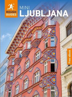 Rough Guides Mini Ljubljana: Travel Guide with eBook - 2026-2027 | Insider