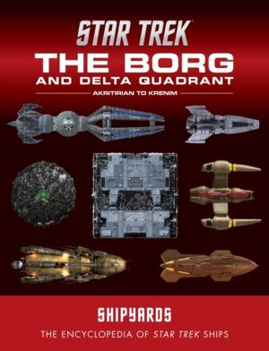 Star Trek Shipyards: The Borg and the Delta Quadrant Vol. 1 - Akritirian to