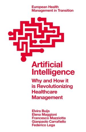 Artificial Intelligence - Why and How it is Revolutionizing Healthcare Mana