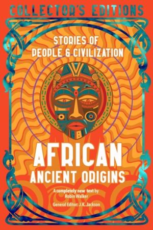 African Ancient Origins - Stories Of People & Civilization