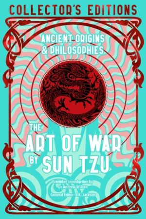 Art of War - Ancient Origins & Philosophies