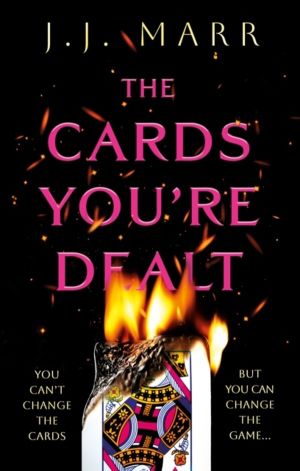 Cards YouÔÇÖre Dealt