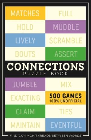 Connections Puzzle Book - 500 games, 100% Unofficial