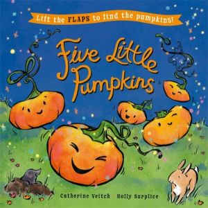 Five Little Pumpkins - A lift-the-flap Halloween picture book