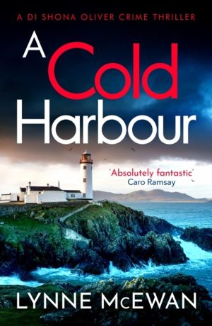 Cold Harbour - A fast-paced Scottish crime thriller full of mystery and sus