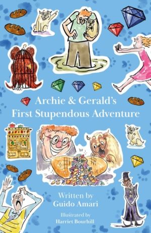 Archie & GeraldÔÇÖs First Stupendous Adventure