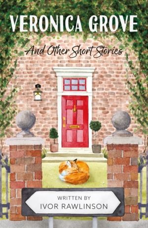 Veronica Grove - And Other Short Stories