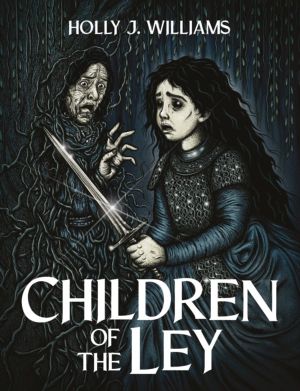 Children of The Ley - From The World of ÔÇÿLey RydersÔÇÖ