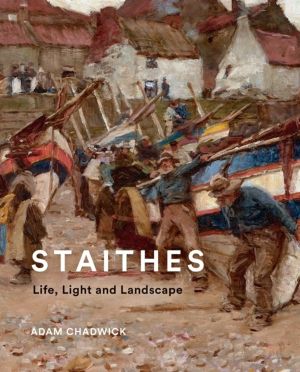 Staithes - Life, Light and Landscape